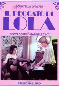 Il peccato di Lola İtalyan Erotik Filmi izle